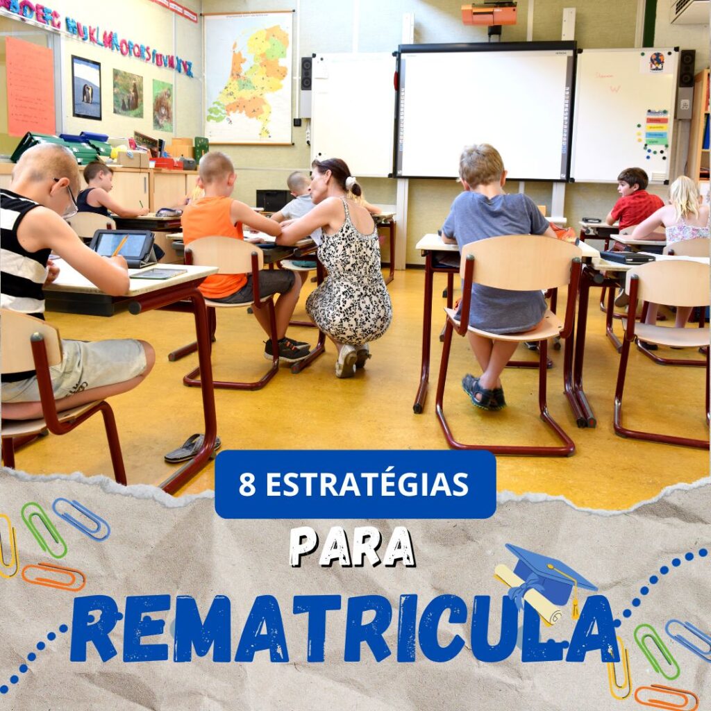 Aumentar as Rematrículas nas Escolas Particulares